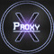 Tʜᴇ Pʀoxʏ Ⓧ