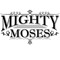 Mighty Moses 1
