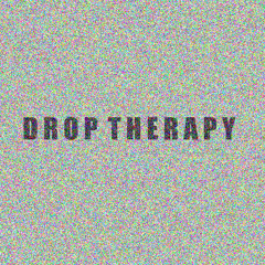 DROP THERAPY