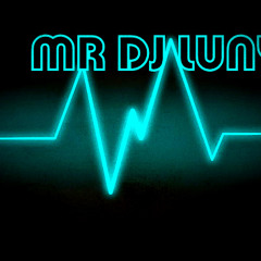 MR DJ LUNY