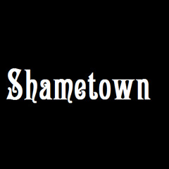 Shametown