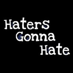HATERS