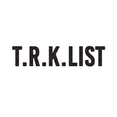 T.R.K.LIST