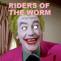 riders of the worm