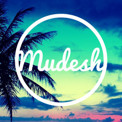 Mudesh