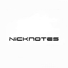 Nicknotes
