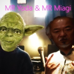 Yoda & Miagi