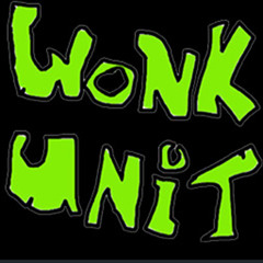 WONK UNIT