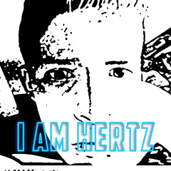 I AM HERTZ