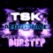 [T.S.K.] DUBSTEP