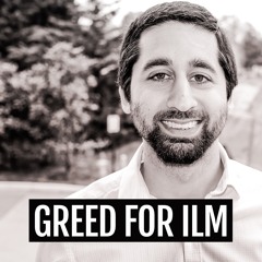 Greed for Ilm