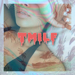 TMILF MUSIC