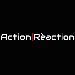 Action|Rèaction