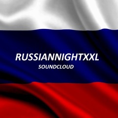 RussianNightXXL