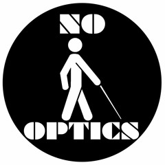 NO OPTICS