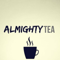 AlmightyTea