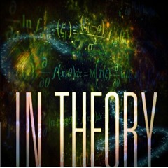 In Theory