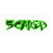 Scared