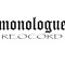 Monologue Record