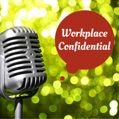 Workplace Confidential