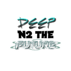 DEEP N2 FUTURE