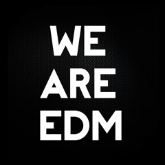 We Are EDM