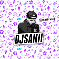 DJ Sanii