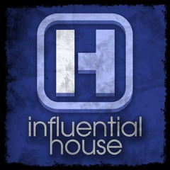 Influential House