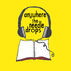 Anywhere The Needle Drops