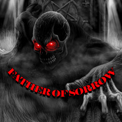 Father Of Sorrow