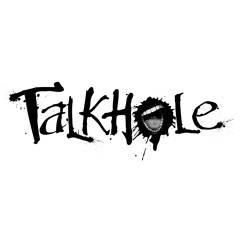 Talkhole