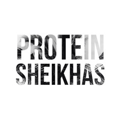 PROTEIN SHEIKHAS
