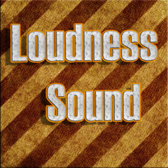 Loudness Sound