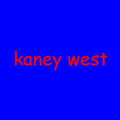 kaney west