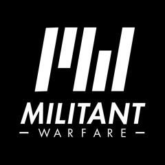 Militant Warfare