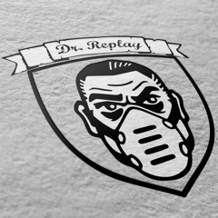 Dr. Replay