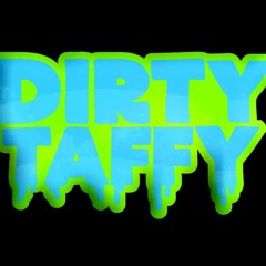 Dirty Taffy