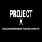 PROJECT X