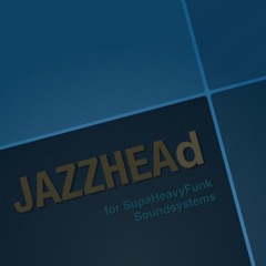 JAZZHEAd_SupaHeavyFunkSS