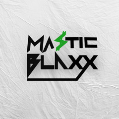 Ma$tic Blaxx