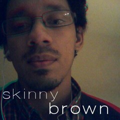 Alan J (Skinny Brown)