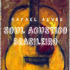 SOUL ACUSTICO BRASILEIRO