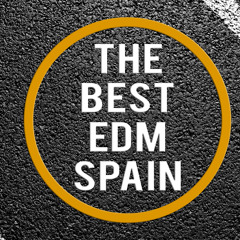 THE BEST EDM SPAIN