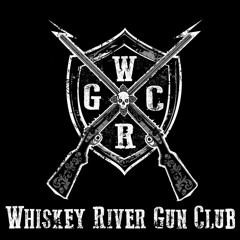 Whiskey River Gun Club