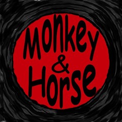 Monkey&Horse