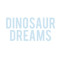Dinosaur Dreams