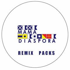 Mama Diaspora-Remixes