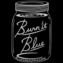 Burn it Blue