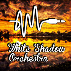 White Shadow Orchestra