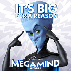 ✪MEGAMIND✪